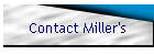 Contact Miller's