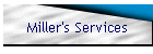 Miller's Services